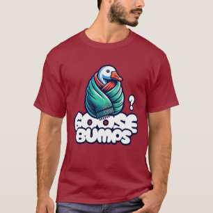 Goosebumps T-Shirt