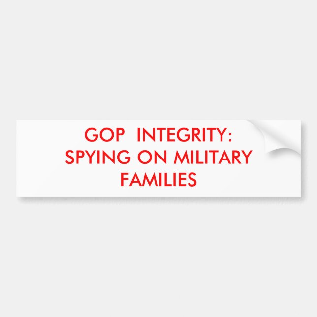 GOP-INTEGRITÄT: SPIONAGE AUF MILITÄRfamilien Autoaufkleber (Vorne)