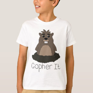 Gopher es! (Gehen Sie für es!) T-Shirt