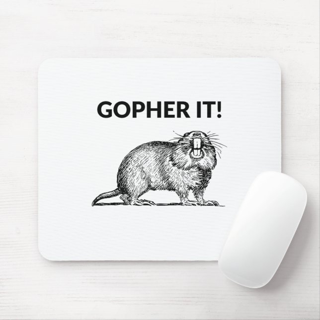 Gopher It Funny Gopher Pun Mousepad (Mit Mouse)