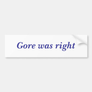 Gore hatte Recht Autoaufkleber