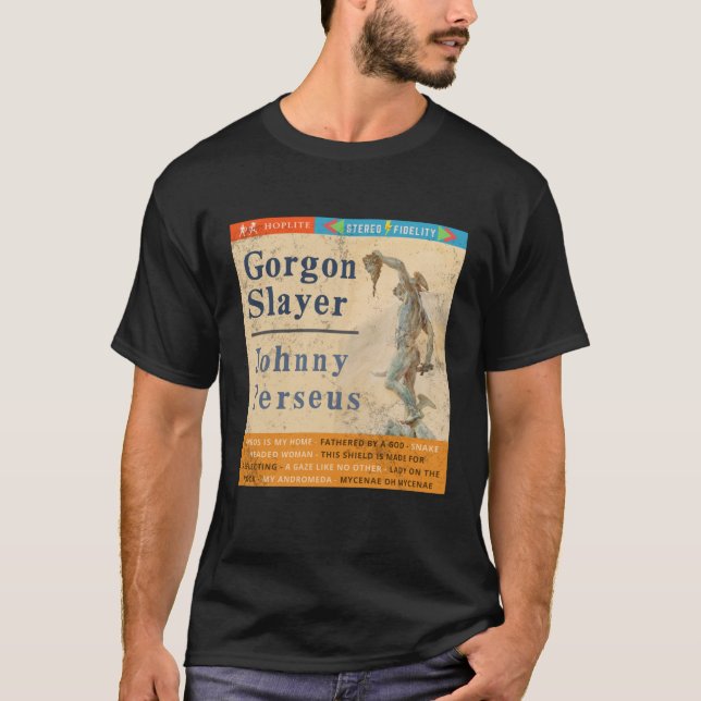 Gorgon Slayer By Johnny Perseus T-Shirt (Vorderseite)