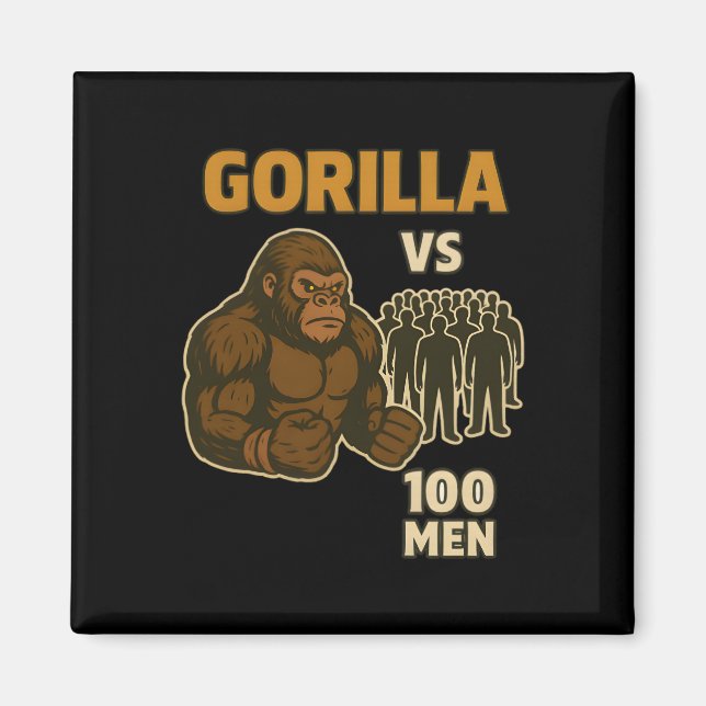 Gorilla gegen 100 Männer epischer Kampf Magnet (Vorne)