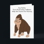 Gorilla Humore Brother Birthday Card Karte<br><div class="desc">Grußkarte Gorilla lustige Bruder Geburtstagskarte. Passen Sie diese Geburtstagskarte mit jedem beliebigen Text an und lassen Sie sie dann ausdrucken und an Sie senden oder laden Sie sie sofort auf Ihr Mobiltelefon herunter. Wenn Sie Hilfe bei der Anpassung benötigen, kontaktieren Sie uns über den Link auf dieser Seite. Humorale Geburtstagskarte...</div>