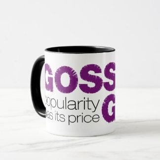 Gossip Girl - Beliebtheit hat ihren Preis Tasse
