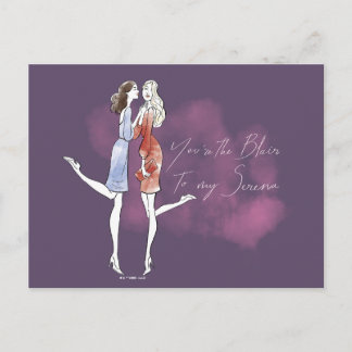 Gossip Girl - Du bist der Blair meiner Serena Postkarte
