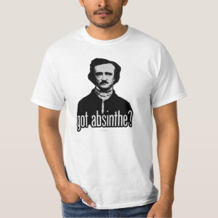 got Absinthe? T-Shirt