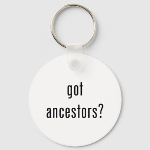 got ancestors? schlüsselanhänger