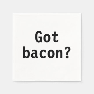 Got Bacon? Serviette