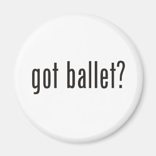 got Ballett? Magnet