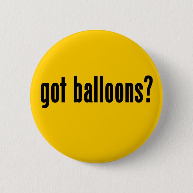 got Ballone? Button (Vorderseite)