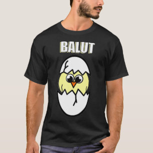 Got    BalutFunny Filipino Philippines Pinoy T-Shirt