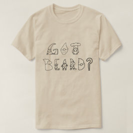 Got Bart? Gnome T - Shirt