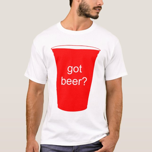 got Bier? T-Shirt (Vorderseite)