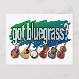 "Got Bluegrass?" Postkarte