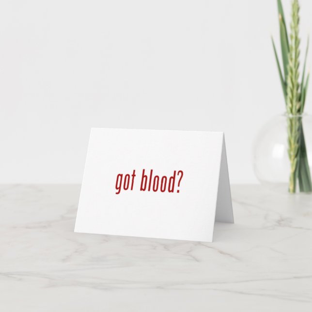 got Blut? weiße Anmerkungskarte Karte (Vorderseite)