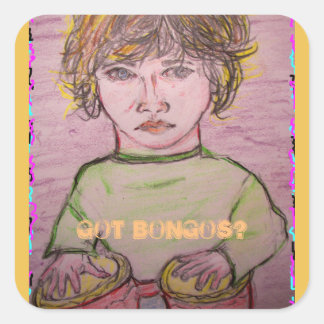 got Bongos? Quadratischer Aufkleber
