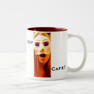 Got Café? Tasse