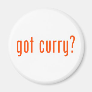 got Curry? Magnet