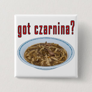 Got Czarnina? Suppe Button