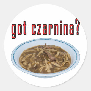 Got Czarnina? Suppe Runder Aufkleber