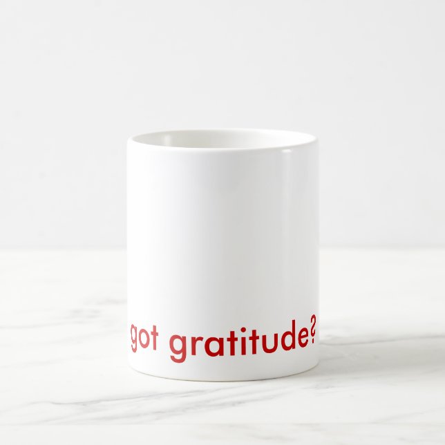 got Dankbarkeit? Tasse (Mittel)