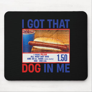 Got, dass Hund in mir Funny Hotdogs Combo 4. Juli Mousepad