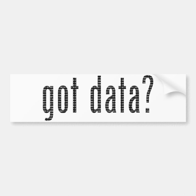 got Daten? 01100111 01101111 01110100 00100000 Autoaufkleber (Vorne)