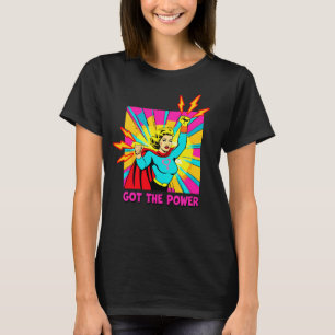 Got der Power Girl Power Frauen Power Beleuchtung T-Shirt
