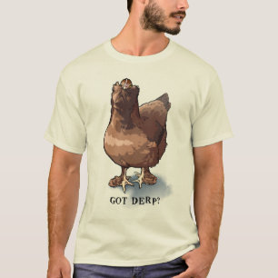 Got Derp? T - Shirt