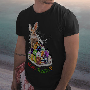 Got Eier? Funny Oaster Bunny Eggs T-Shirt