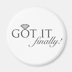 Got - Endlich Diamantring Magnet