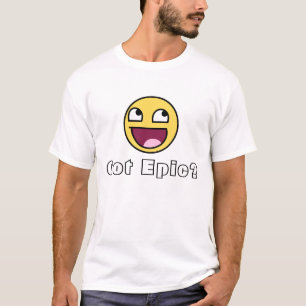 Got Epos? T-Shirt