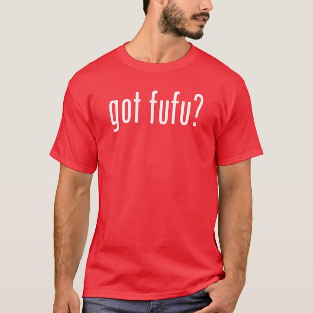 got fufu-whiteXX T-Shirt (Vorderseite)