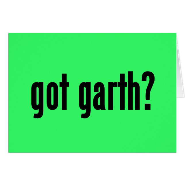 got garth? (Vorderseite (Horizontal))