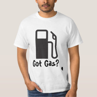 Got Gas II *** T-Shirt