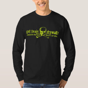 Got giftige Trockenmauer? T-Shirt