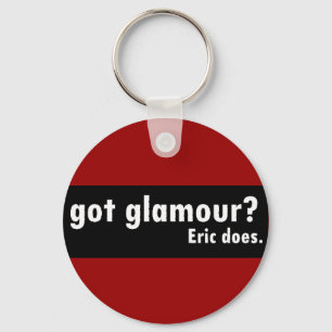 Got Glamour, Eric tut es Schlüsselanhänger