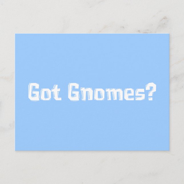 Got Gnomes Gifts Postkarte (Vorderseite)