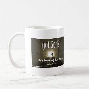 got Gott? Er sucht nach dir, anpassbar Kaffeetasse