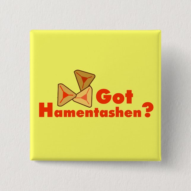 Got Hamentashen? Button (Vorderseite)