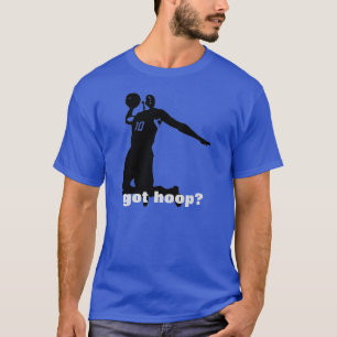 Got Hoop? Basketball T - Shirt - Deep Royal Blue