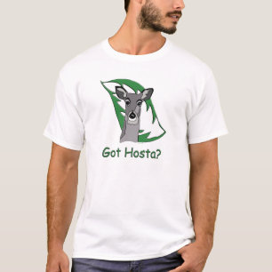 Got Hosta? T-Shirt
