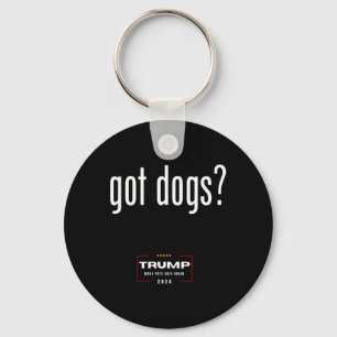 Got Hunde, die Hunde essen - Trump macht Haustiere Schlüsselanhänger
