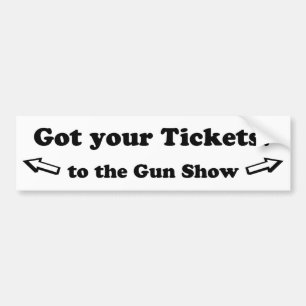 Got Ihre Karten zur Gewehr-Show Autoaufkleber