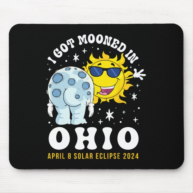 Got in Ohio Total Solar Eclipse 2024 Mousepad (Vorne)