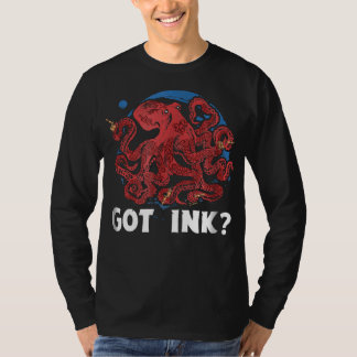Got Ink Funny Body Art Octopus Tattoo T-Shirt