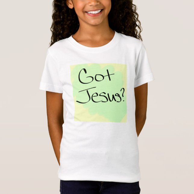 Got Jesus? T-Shirt (Vorderseite)