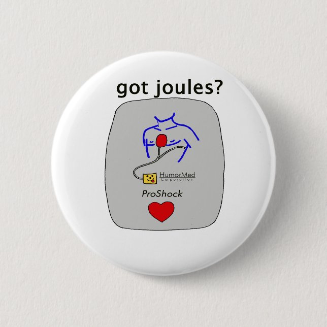 Got Joule? Button (Vorderseite)