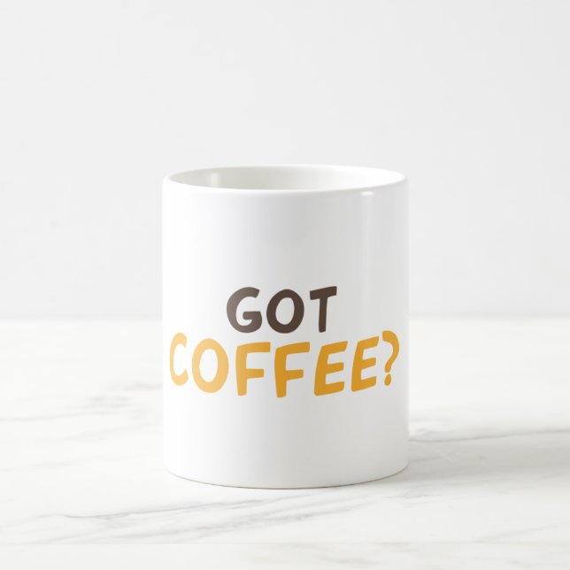 Got Kaffee? Kaffeetasse (Mittel)